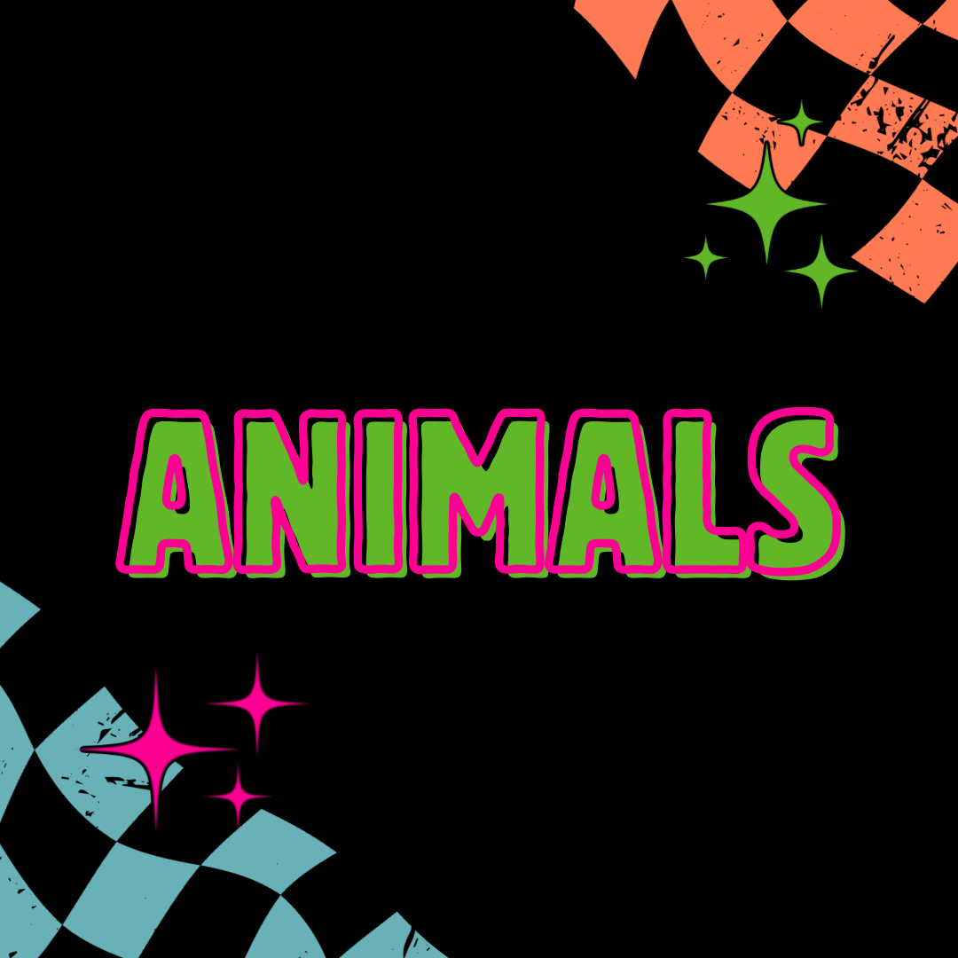 ANIMALS